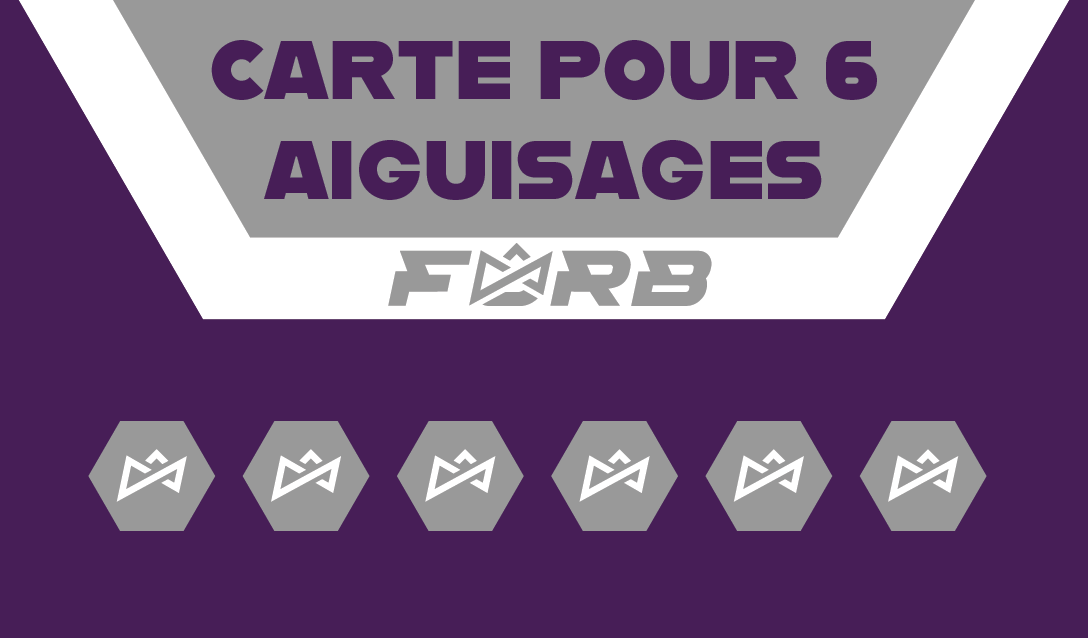 FURB - CARTE POUR 6 AIGUISAGES