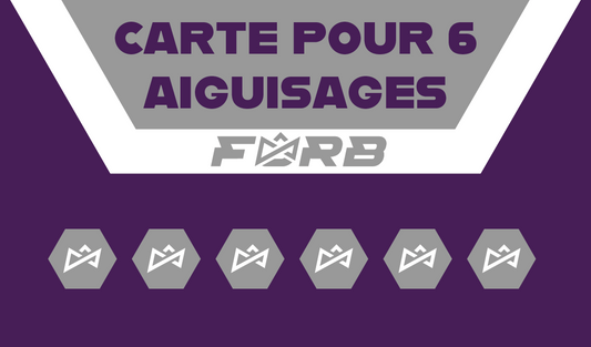 FURB - CARTE POUR 6 AIGUISAGES